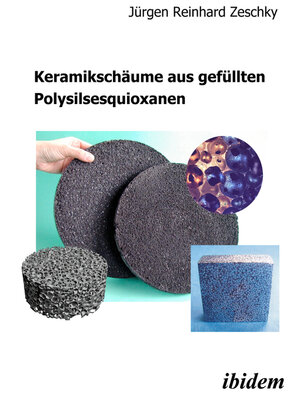 cover image of Keramikschäume aus gefüllten Polysilsesquioxanen